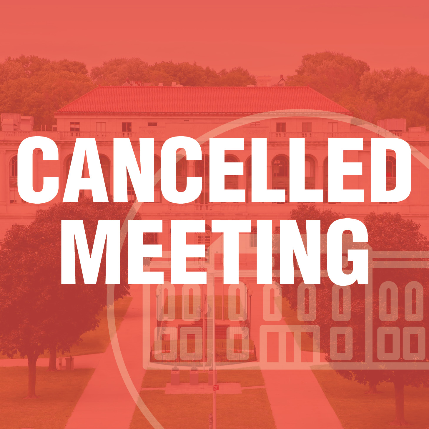 Cancelled Meetings