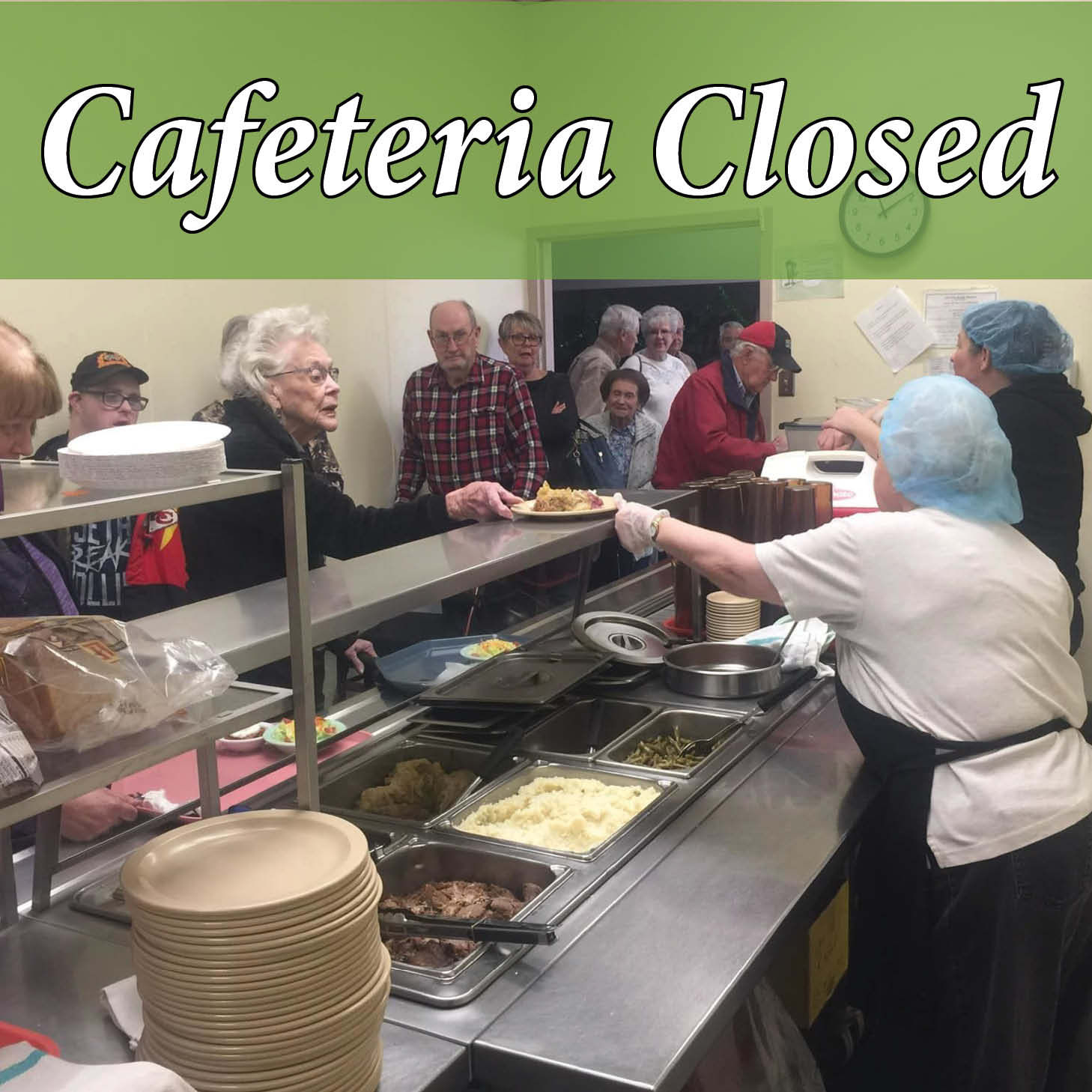 JRP Cafeteria Closed