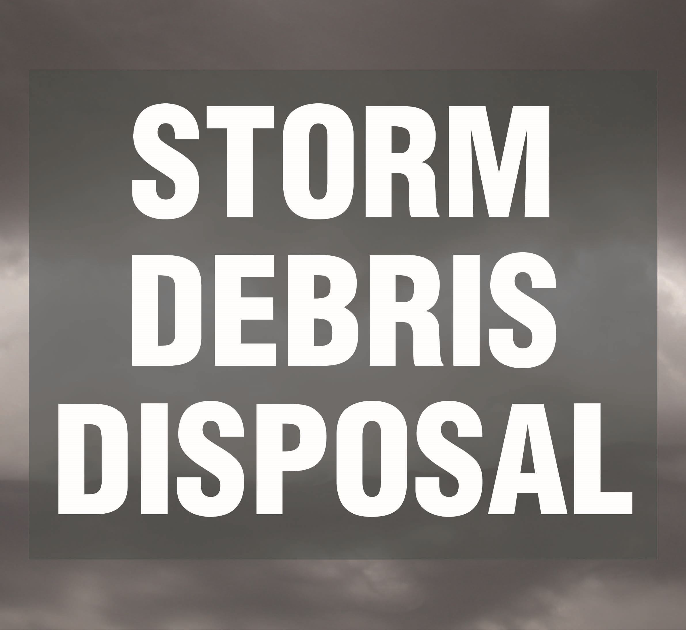 Storm Debris Disposal