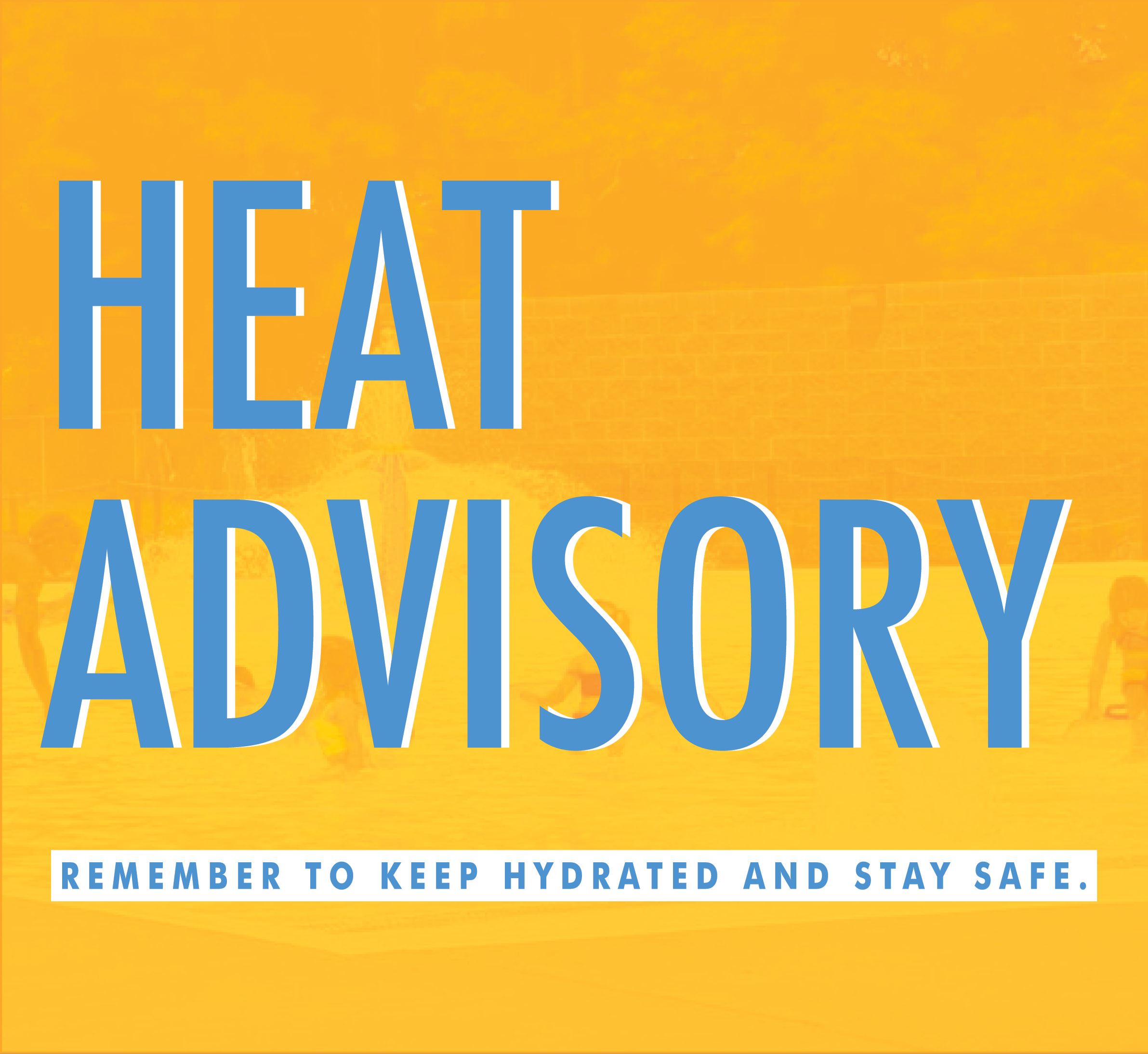 Heat Advisory