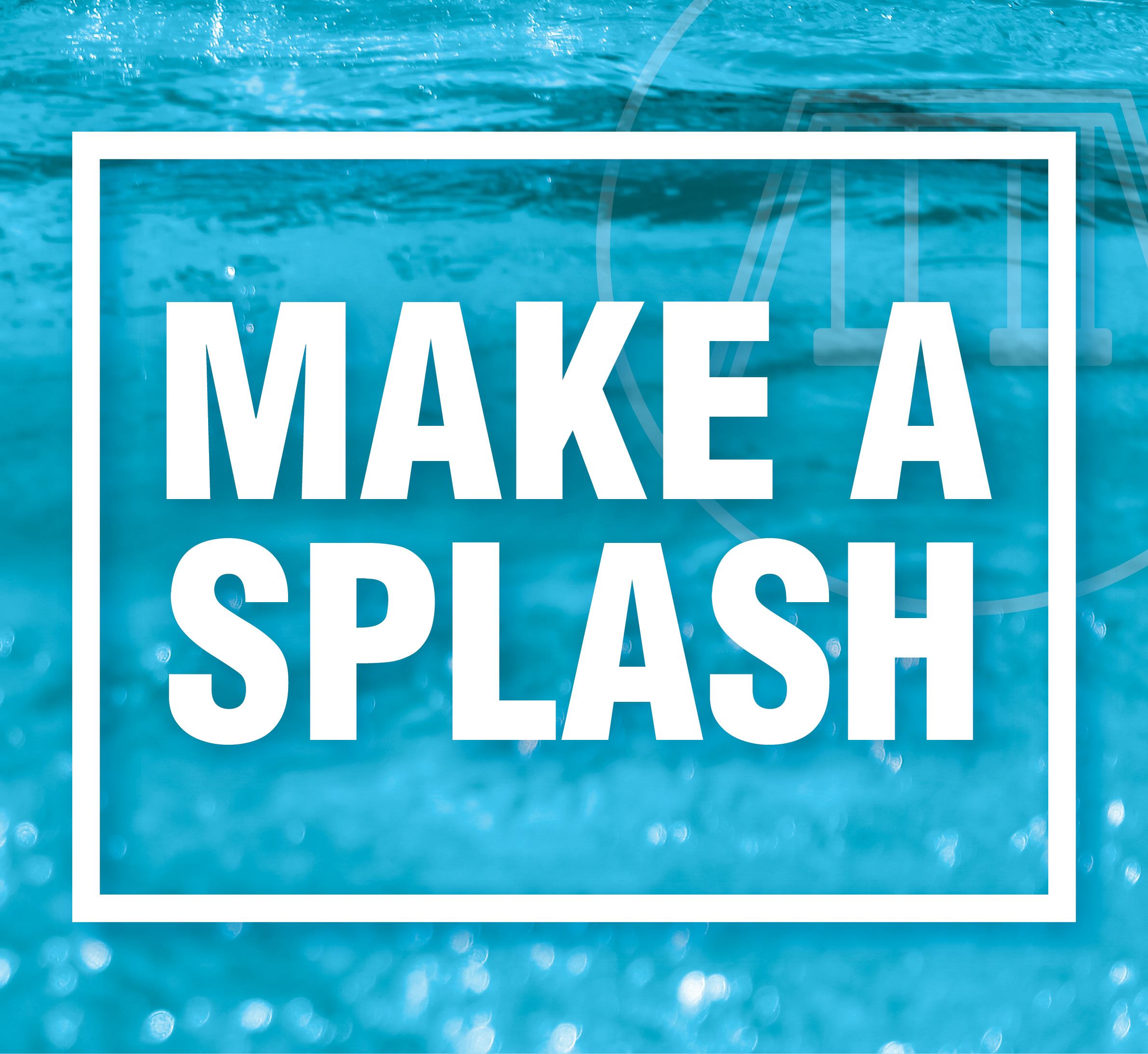 Make a Splash